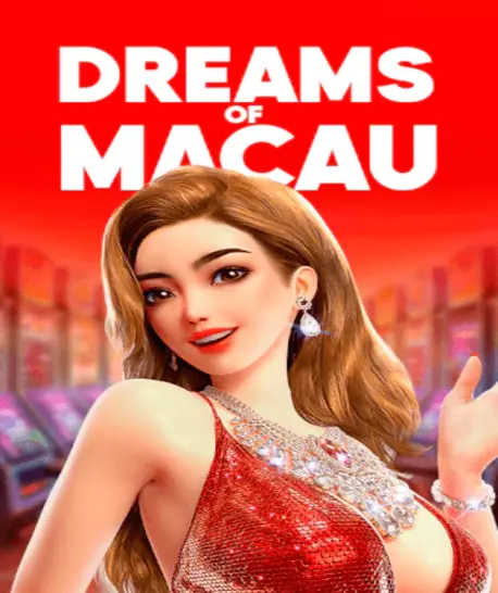 Dreams of Macau luxust és hatalmas jackpotot ötvöz